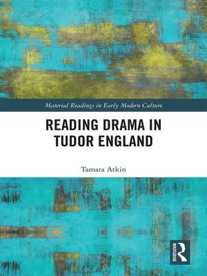 cover image of Reading Drama in Tudor England
